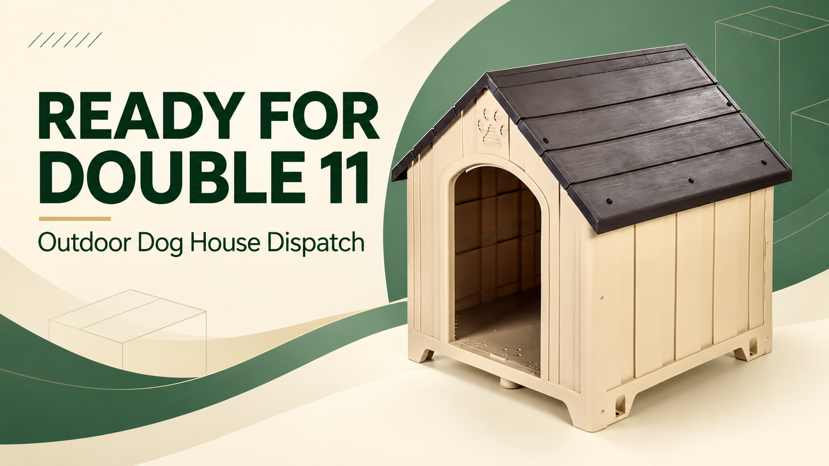 Beige Sanding outdoor dog house with a dark roof beside Ready for Double 11 dispatch text.